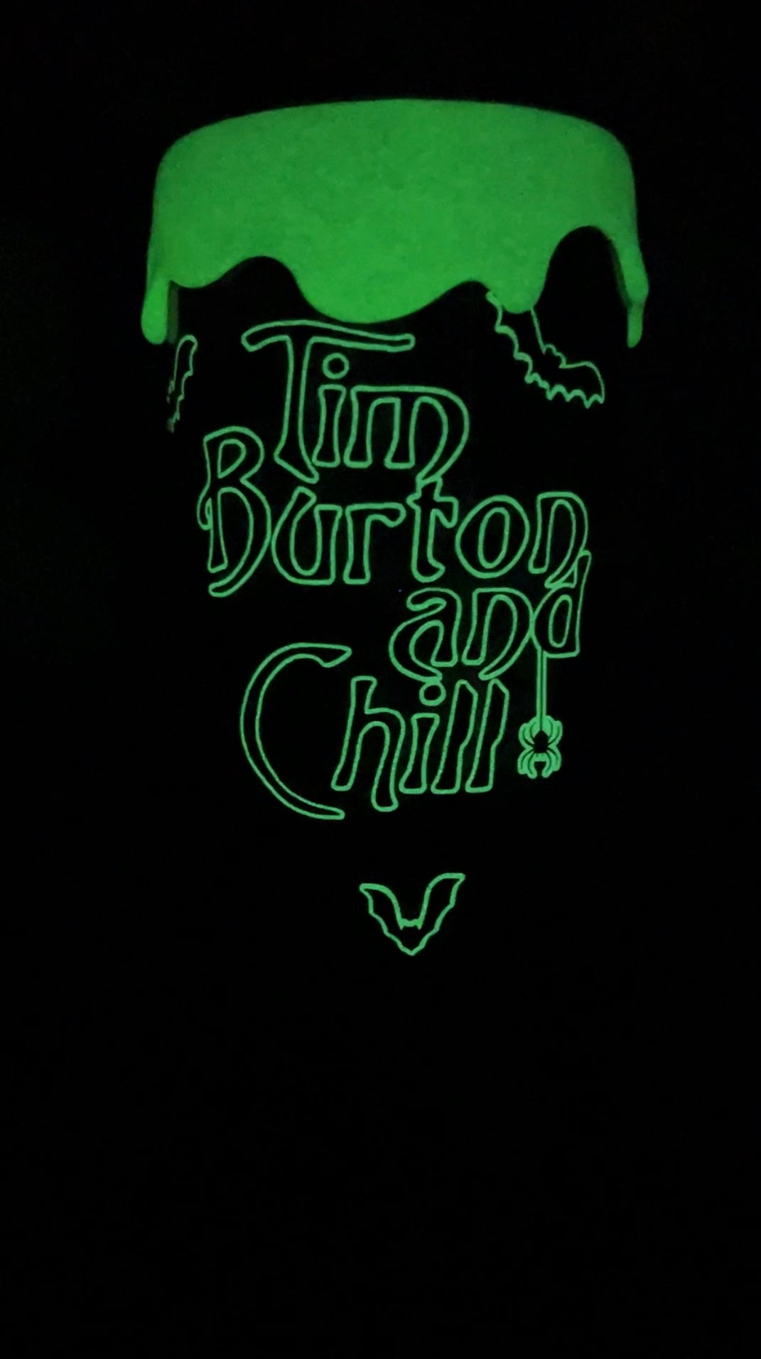 TB & Chill (Glow in the dark) 30oz